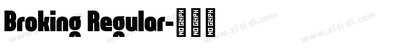 Broking Regular字体转换
